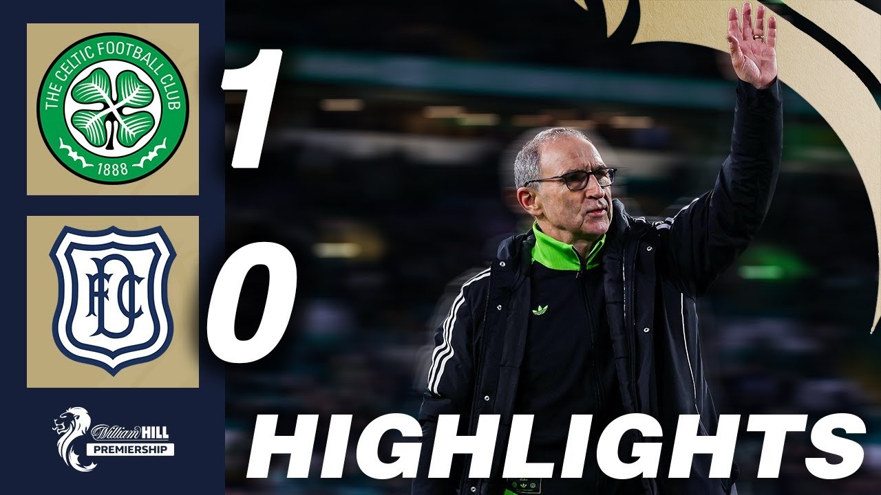 #ไฮไลท์ฟุตบอล [ เซลติก 1 - 0 ดันดี เอฟซี ] สก็อตแลนด์ พรีเมียร์ลีก 2025/4.12.68